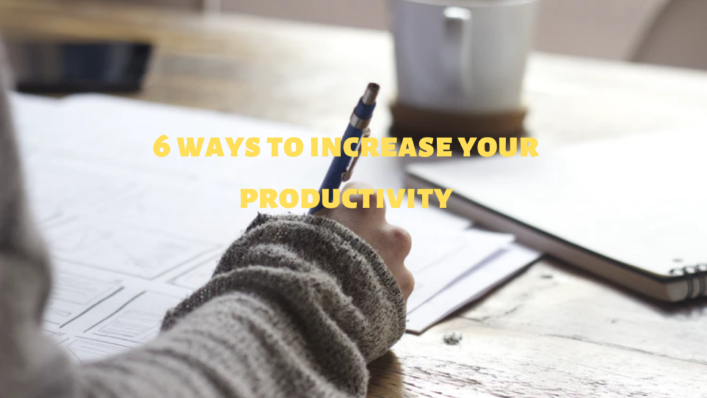 How to increase your productivity