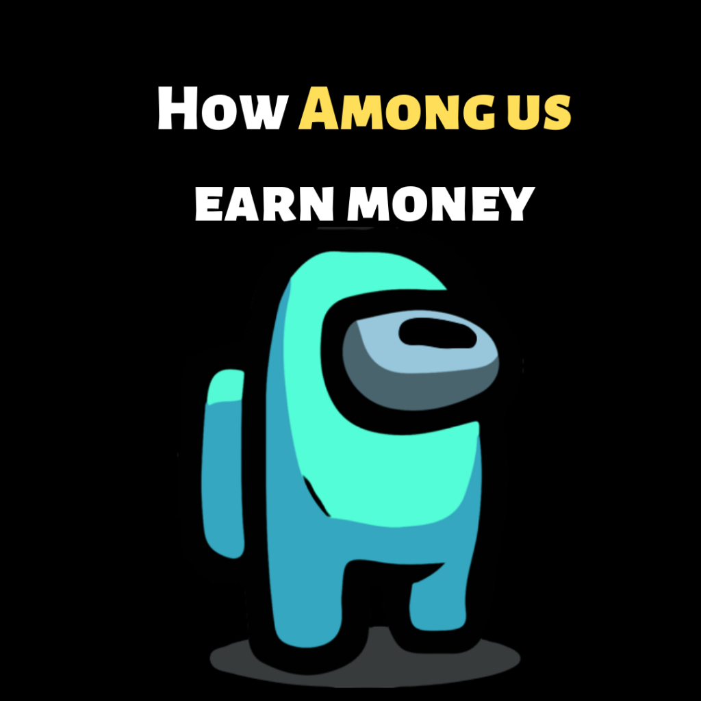 how among us earn