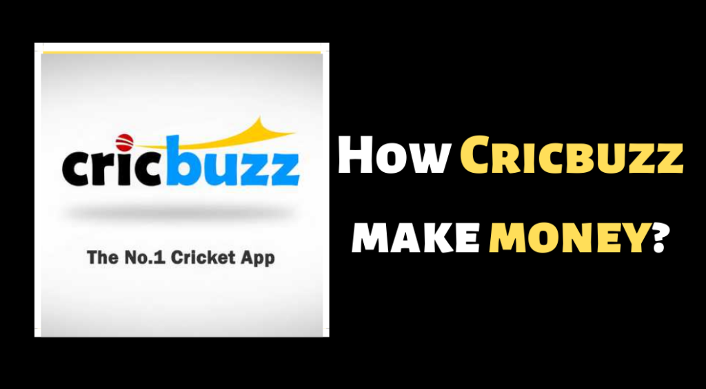 how does cricbuzz make money