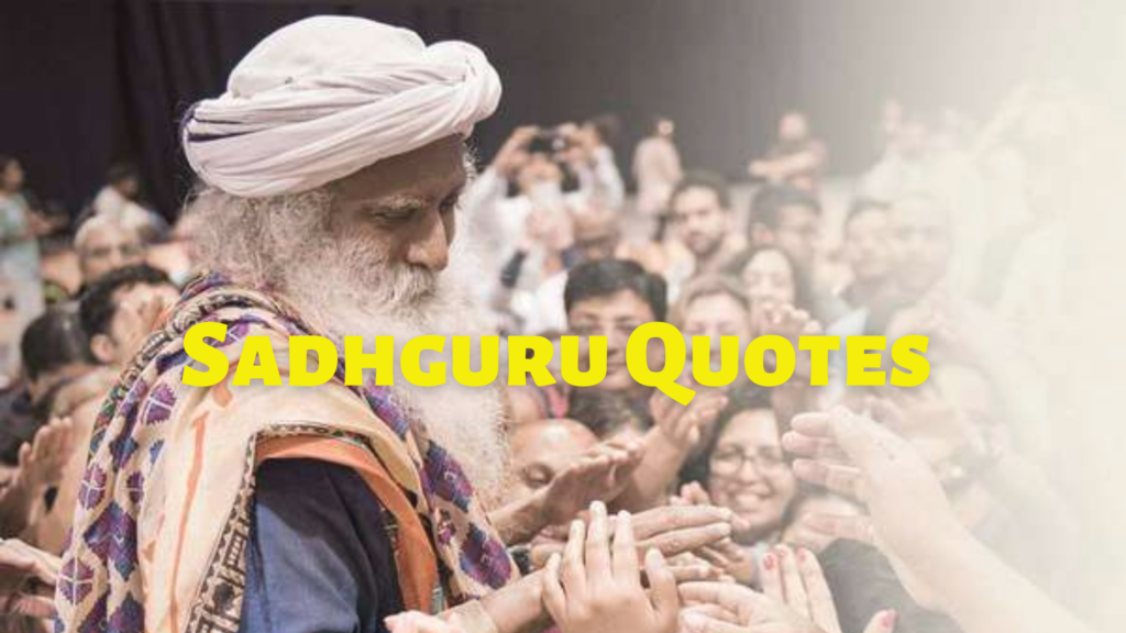 sadhguru quotes