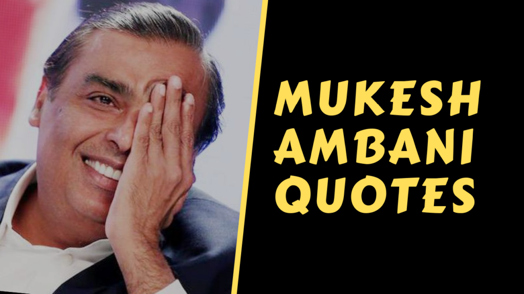 mukesh ambani quotes