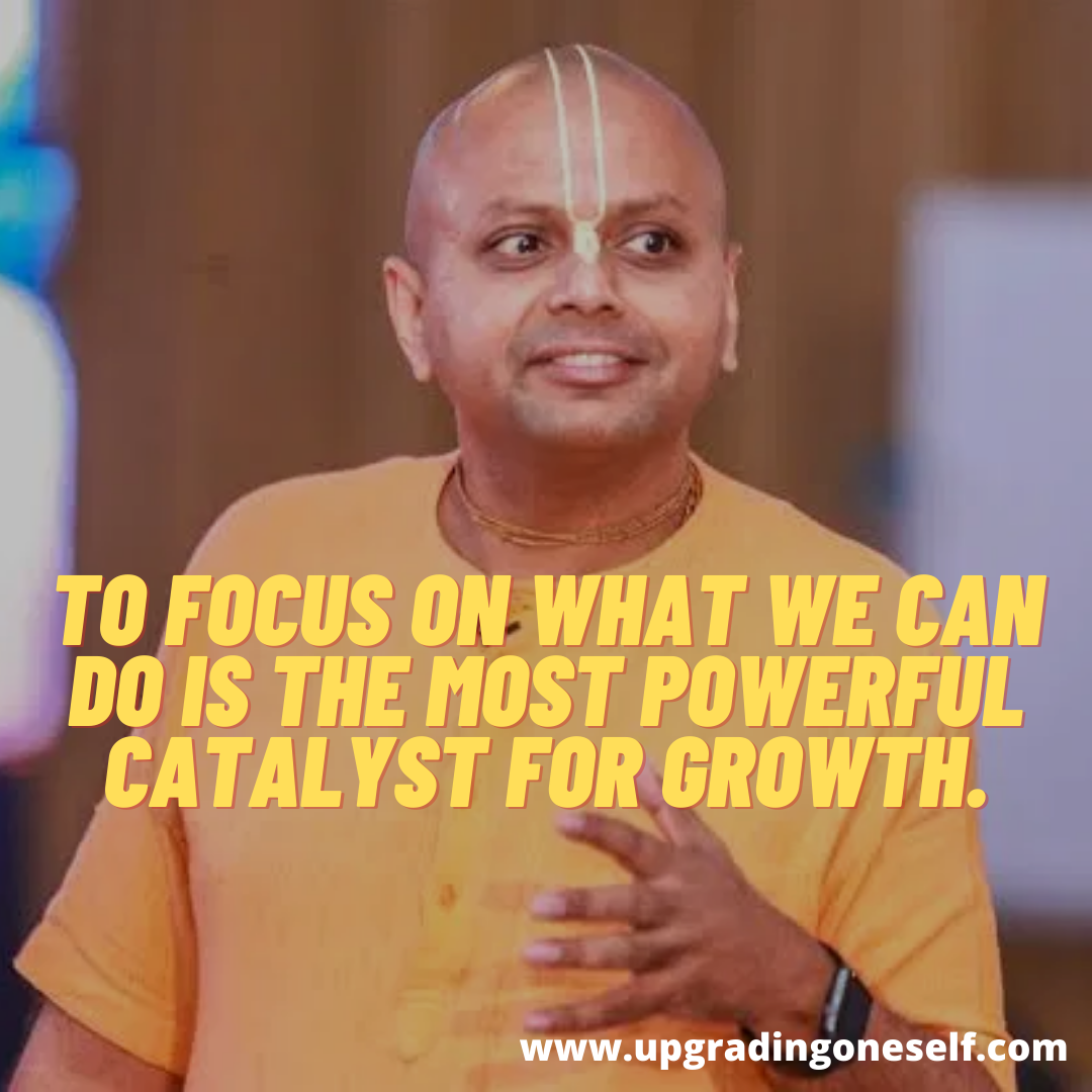 Top 15 Inspirational Quotes Of Gaur Gopal Das That Will Change Your Life