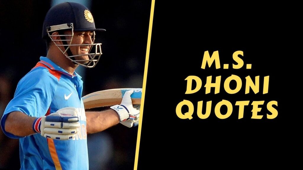 ms dhoni quotes