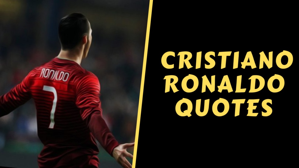 cristiano ronaldo quotes