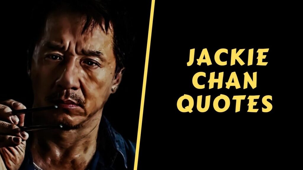 jackie chan quotes