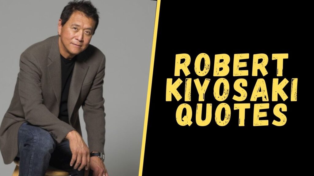 robert kiyosaki quotes