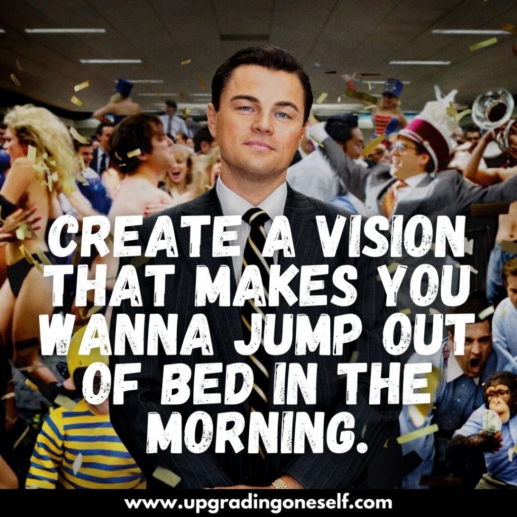 Top 20 PowerBacked Motivational Quotes From The Wolf Of Wall Street