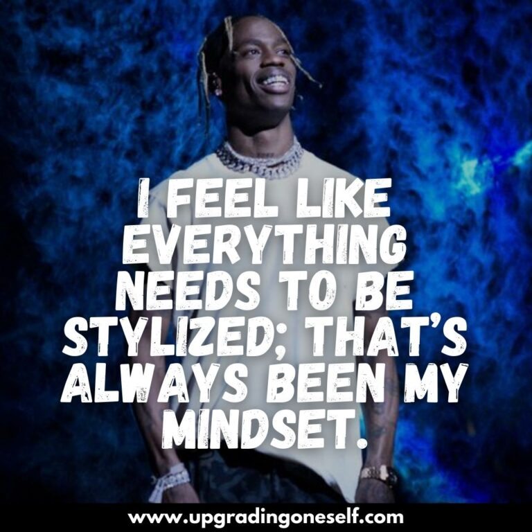 Top 12 Quotes From Travis Scott Which Will Bring Your Inner Beast Out