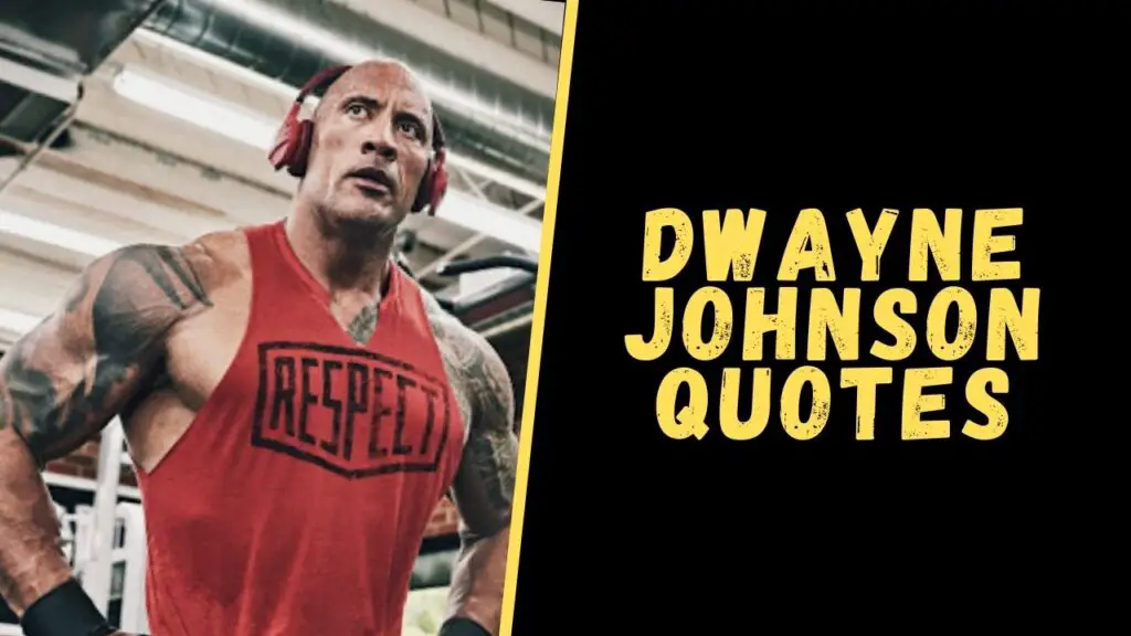 Dwayne Johnson quotes
