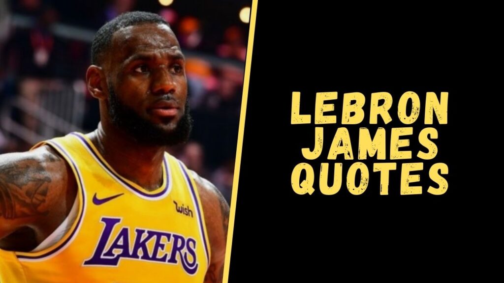 lebron james quotes