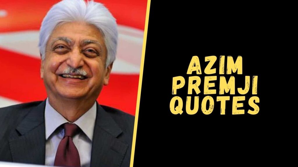 azim premji quotes