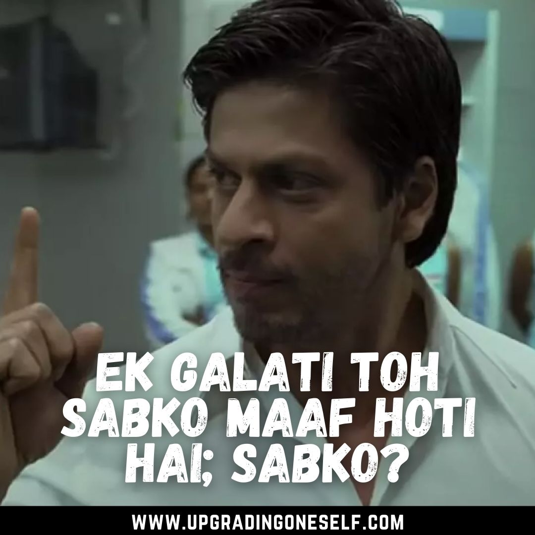 Top 10 Motivational Quotes From Chak De India - Upgrading Oneself