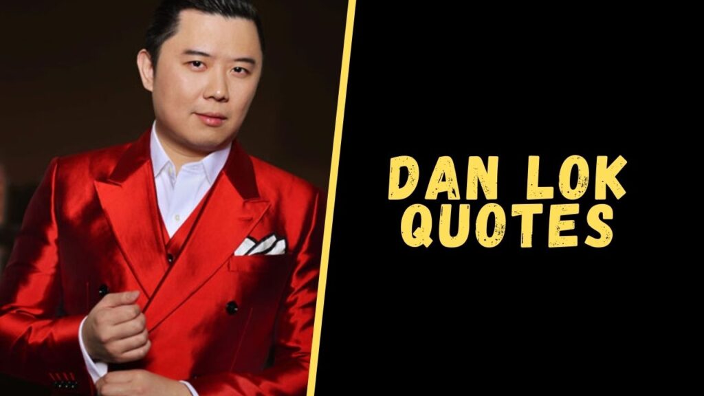 dan lok quotes