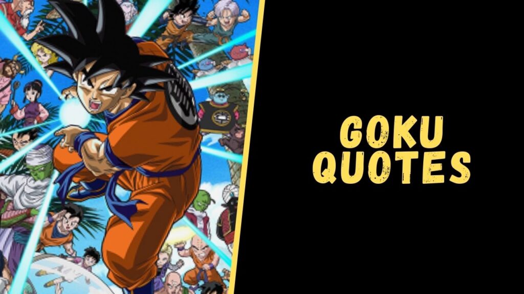 goku quotes