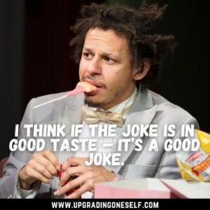 famous eric andre quotes