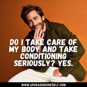 jake gyllenhaal quotes about movies