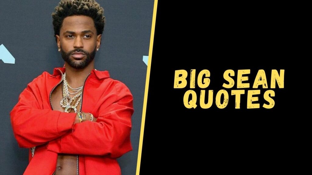 big sean quotes