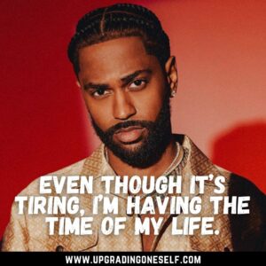 big sean quotes life