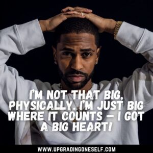 big sean inspiring quotes
