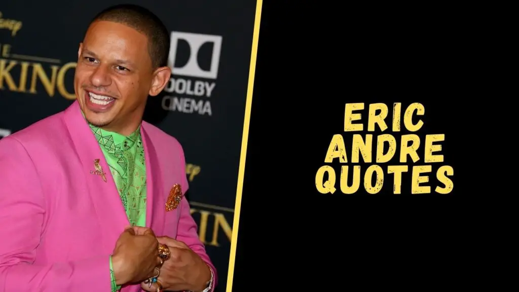 eric andre quotes