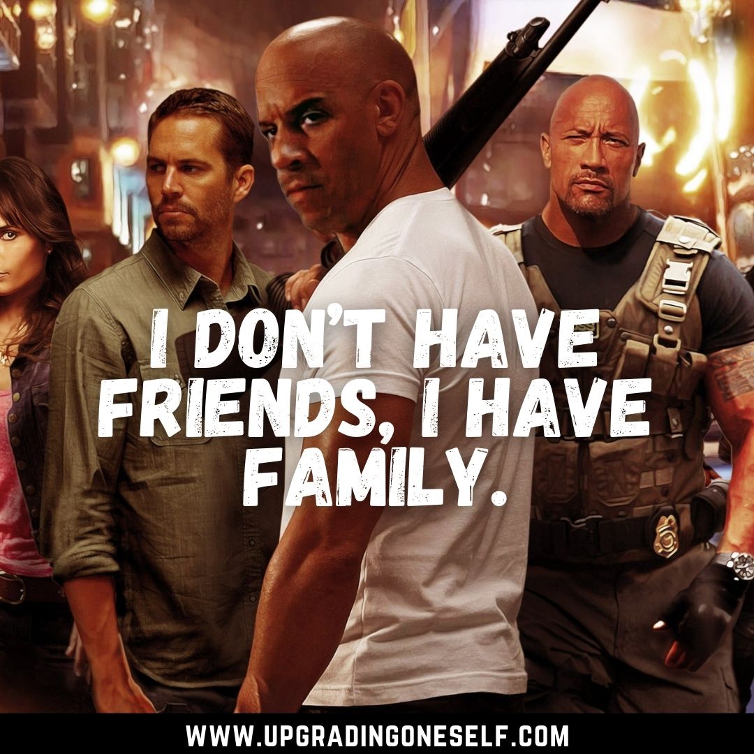 Fast And Furious Family Quotes