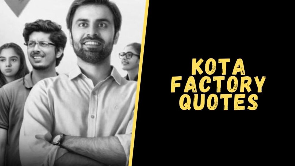 kota factory quotes