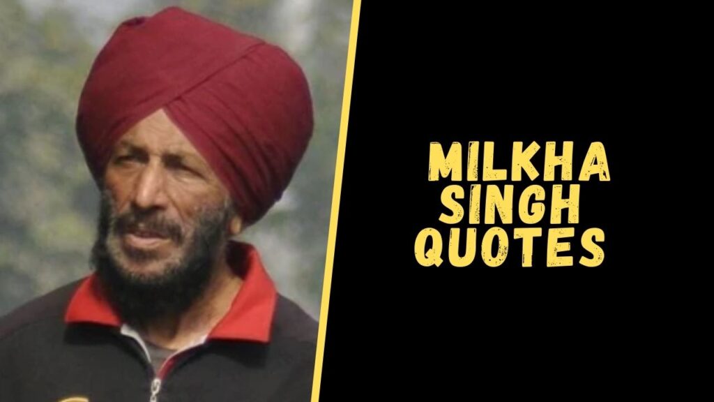 milkha singh quotes