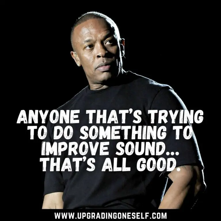 Top 12 Badass Quotes From Dr. Dre For A Dose Of Inspiration