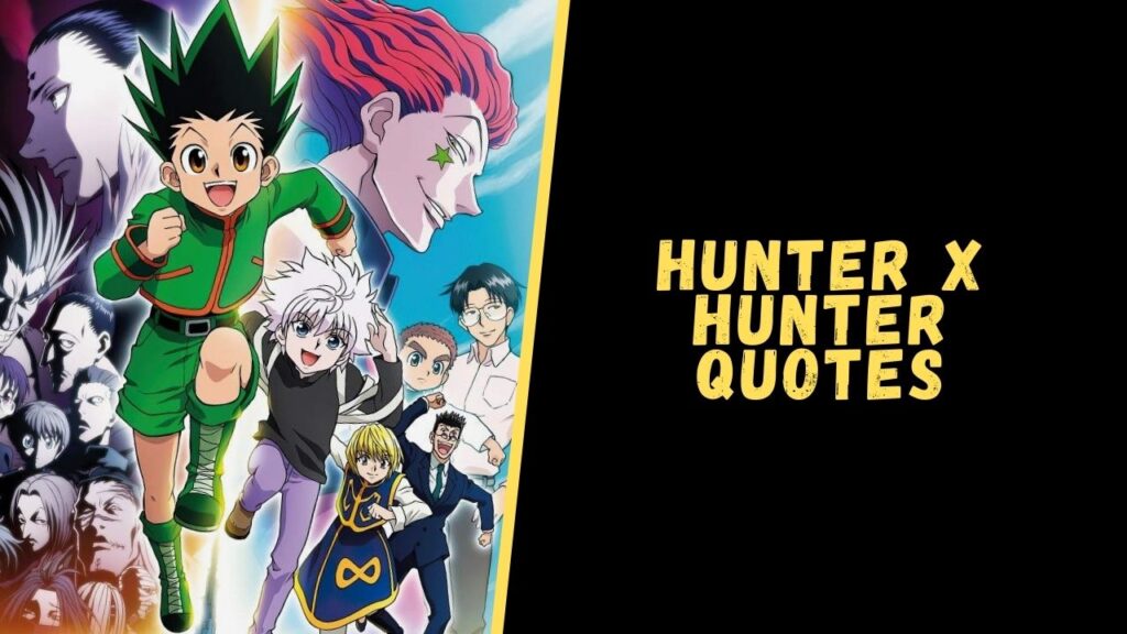 hunter x hunter quotes