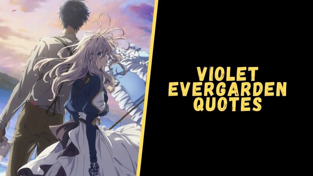 violet evergarden quotes