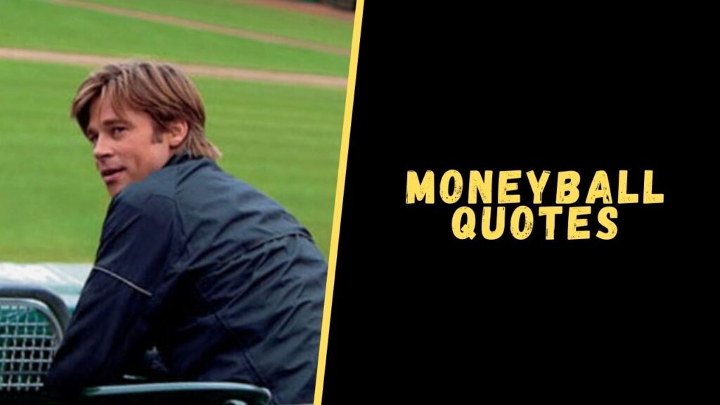 Moneyball quotes