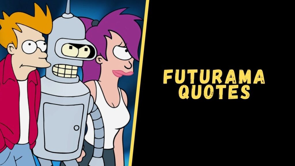 futurama quotes