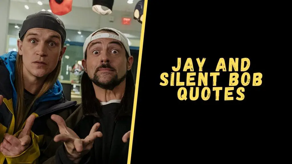 Jay and Silent Bob quotes