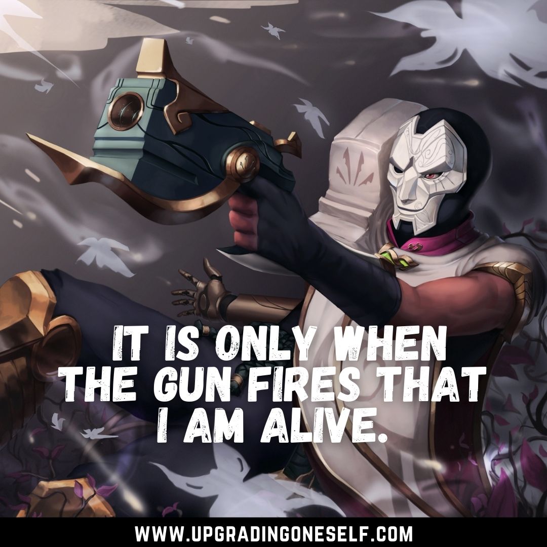 Top 20 Badass Quotes From The Jhin To Blow Your Mind