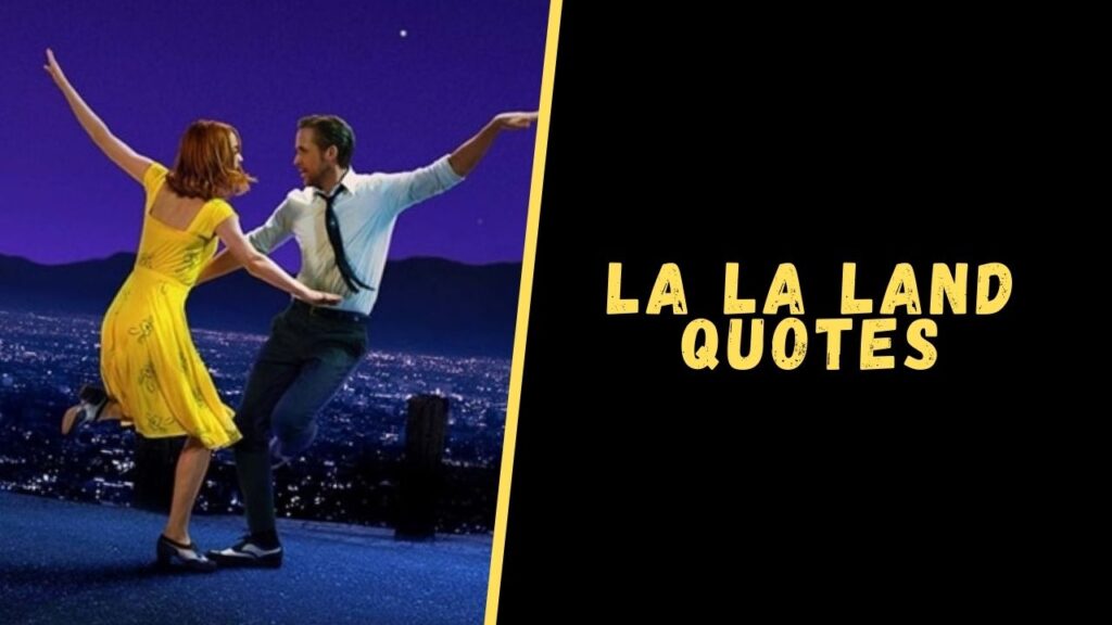 la la land quotes