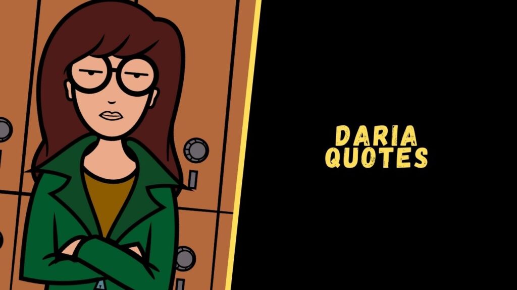 daria quotes