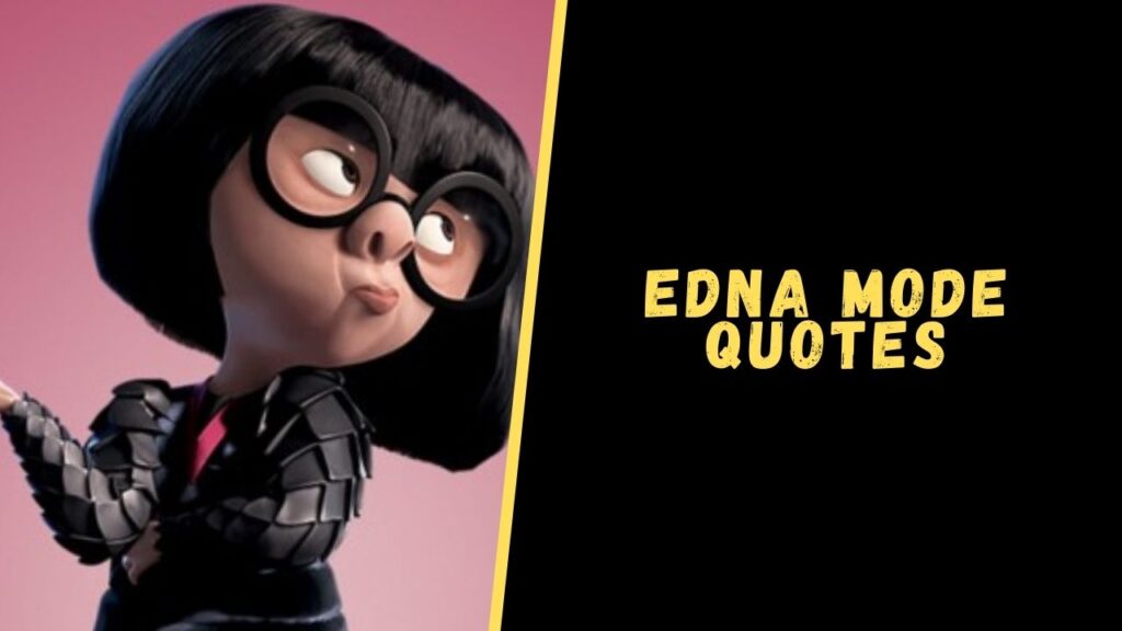 edna mode quotes