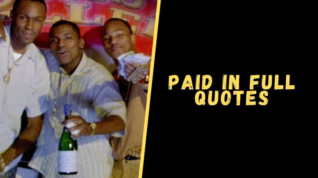 paid in full quotes