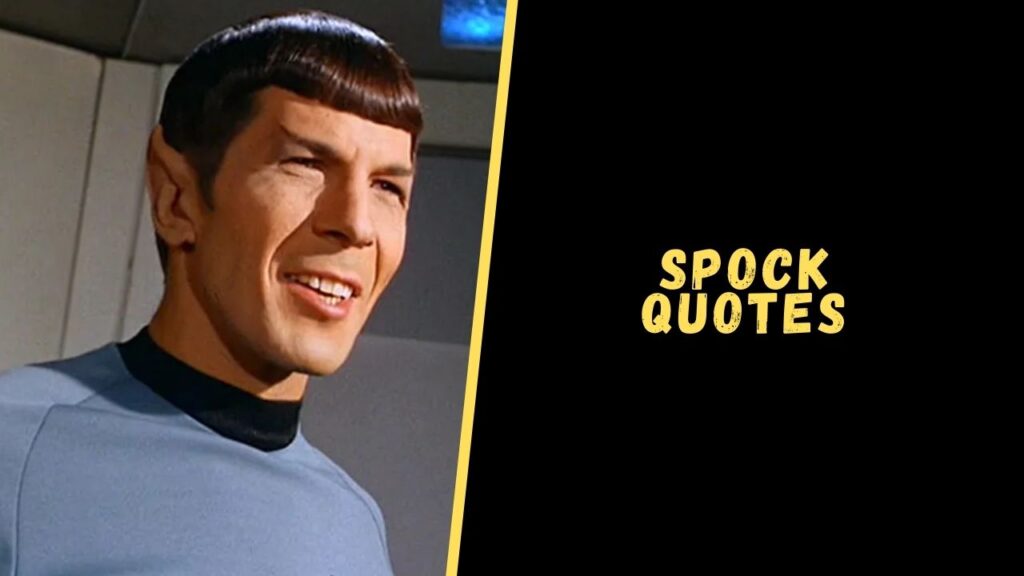 spock quotes