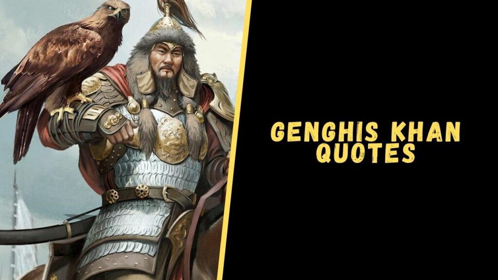 genghis khan quotes