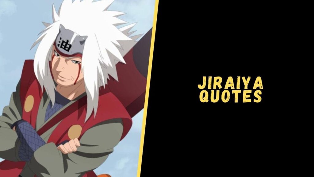 jiraiya quotes