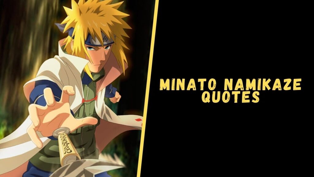 Minato quotes