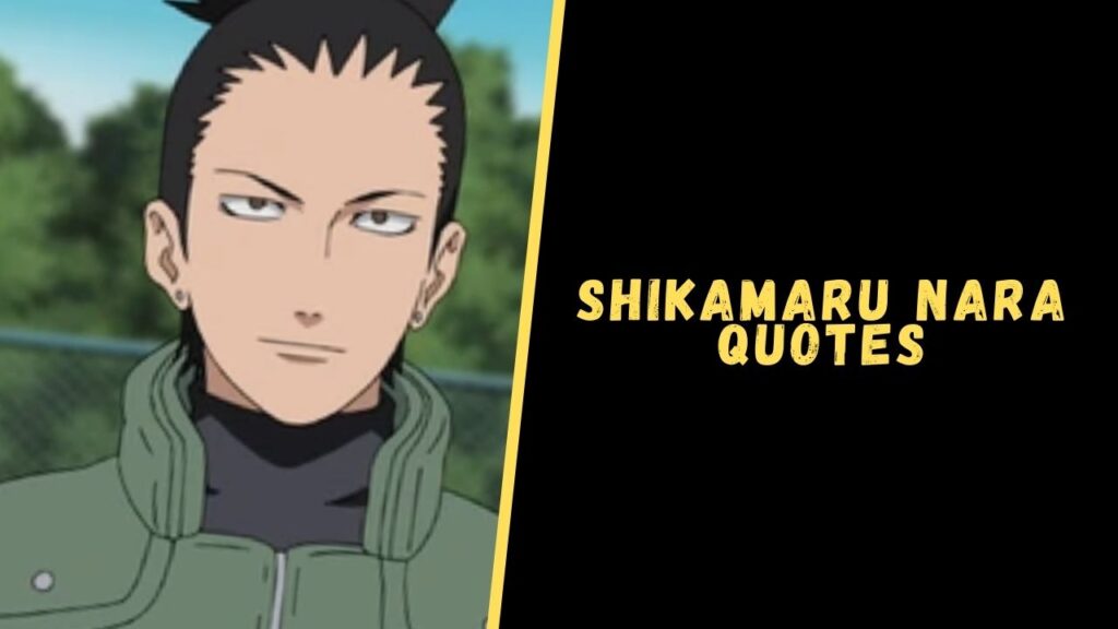 Shikamaru quotes