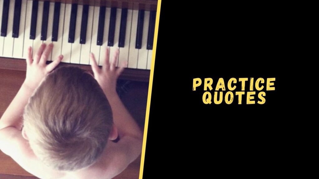 practice quotes