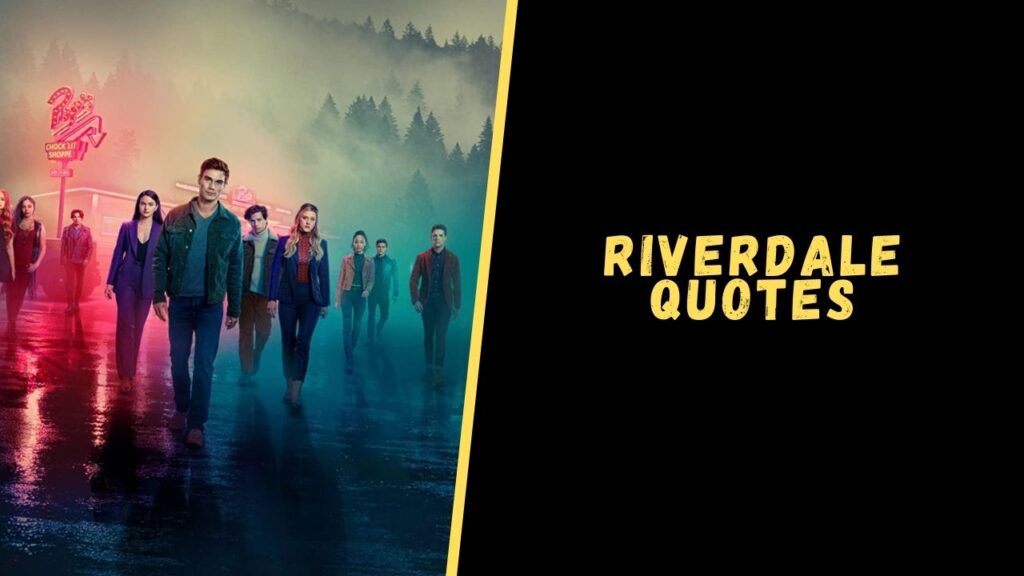 riverdale quotes