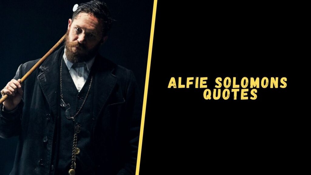 Alfie Solomons quotes