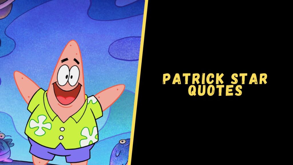 patrick star quotes