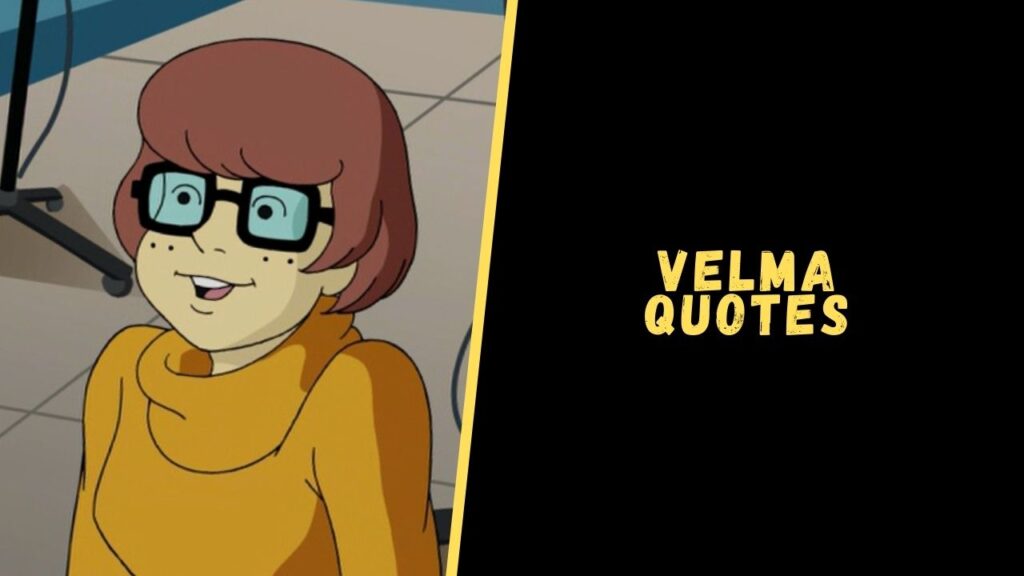 velma quotes