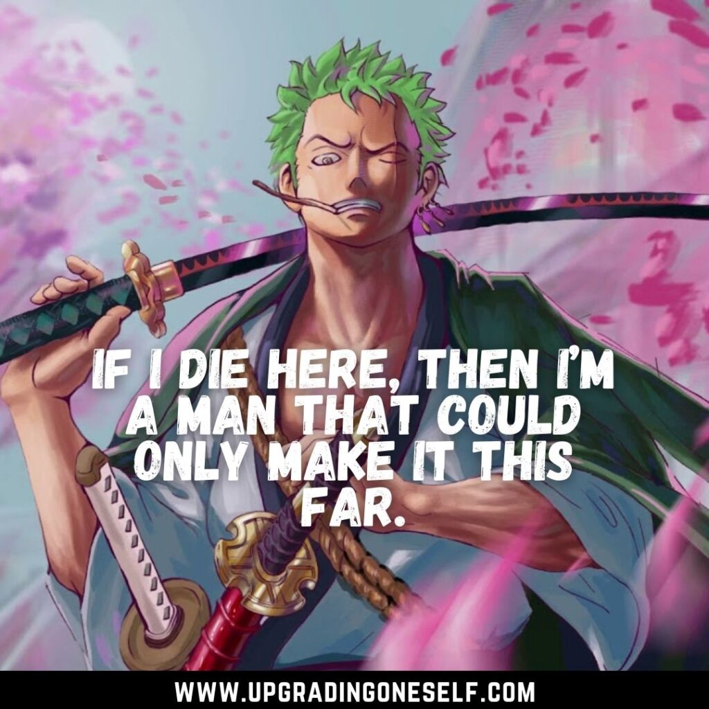 Top 15 Badass Quotes From Roronoa Zoro For A Dose Of Motivation