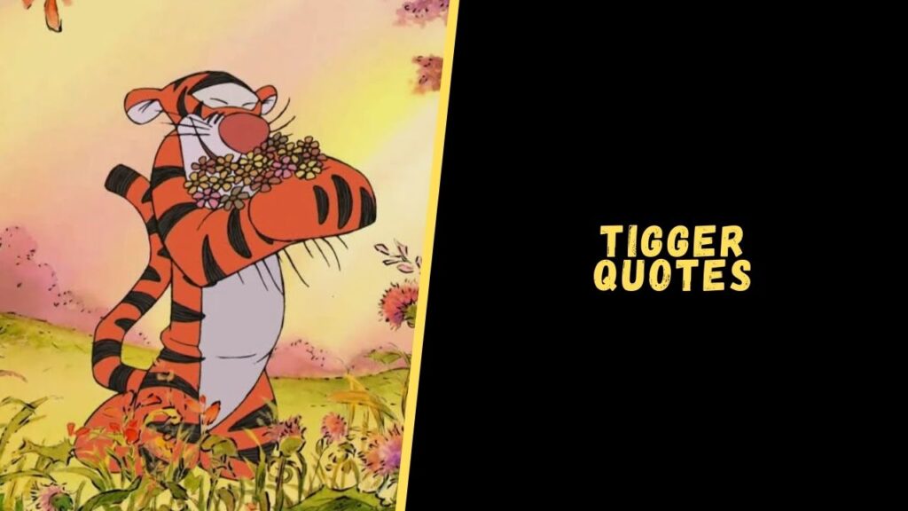 Tigger quotes